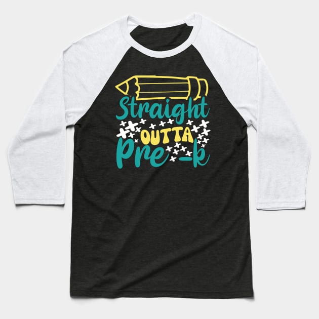 Straight outta pre-k Baseball T-Shirt by Teewyld